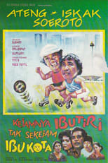 Poster de la película Kejamnya Ibu Tiri Tak Sekejam Ibu Kota