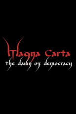 Poster de la película Magna Carta: The Dawn of Democracy