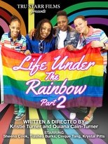 Poster de la película Life Under the Rainbow, Part 2