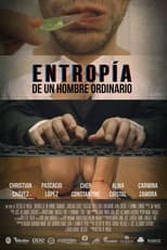 Poster de la película Entropía de Un Hombre Ordinario