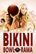 Poster de la película Bikini Bowl-O-Rama