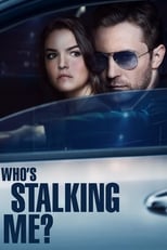 Poster de la película Who's Stalking Me?