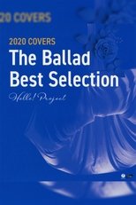 Poster de la película Hello! Project 2020 COVERS ~The Ballad Best Selection~