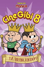 Poster de la película Turma da Mônica em Cine Gibi 8: ...Tá Brincando