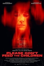 Poster de la película Please Don't Feed the Children