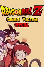 Poster de la película Dragon Ball Z: Summer Vacation Special