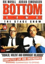 Poster de la película Bottom Live The Stage Show