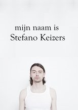 Poster de la película Mijn naam is Stefano Keizers
