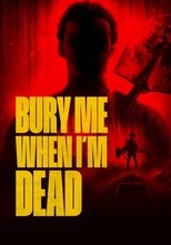 Poster de la película Bury Me When I'm Dead