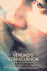 Poster de la película Verdad o consecuencia