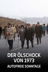Poster de la película Der Ölschock von 1973 - Autofreie Sonntage