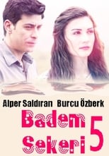 Poster de la película Badem Şekeri 5