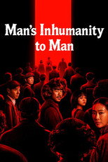 Poster de la serie Man's Inhumanity to Man