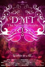 Poster de la película DMT: The Spirit Molecule