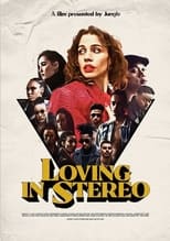 Poster de la película Loving In Stereo