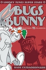 Poster de la película Looney Tunes Super Stars Bugs Bunny: Hare Extraordinaire