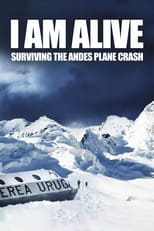 Poster de la película I Am Alive: Surviving the Andes Plane Crash