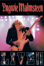 Poster de la película Yngwie Malmsteen: Live!!