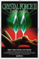 Poster de la película Crystal Force 2: Dark Angel