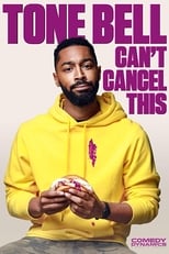 Poster de la película Tone Bell - Can't Cancel This