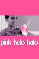 Poster de la película Pink Halo-Halo