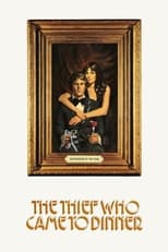 Poster de la película The Thief Who Came to Dinner