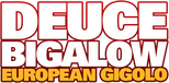 Logo Deuce Bigalow: European Gigolo