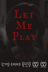 Poster de la película Let Me Play