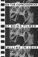 Poster de la película On the coincidences of being filmed falling in love