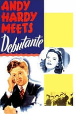 Poster de la película Andy Hardy Meets Debutante