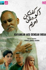 Poster de la película Kafankan Aku Dengan Ihram