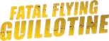 Logo The Fatal Flying Guillotines