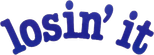 Logo Losin' It