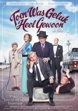 Poster de la película Toen was geluk heel gewoon: De film