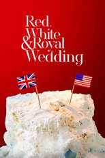 Poster de la película Red, White & Royal Wedding