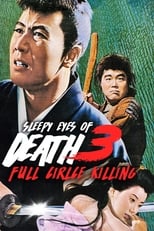 Poster de la película Sleepy Eyes of Death 3: Full Circle Killing