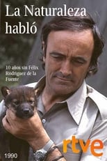 Poster de la película La naturaleza habló. Félix Rodríguez de la Fuente