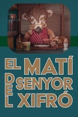 Poster de la película El matí del senyor Xifró