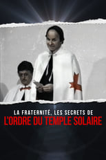 Poster de la serie La fraternité : les secrets de l'Ordre du Temple solaire