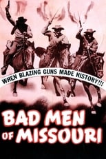 Poster de la película Bad Men of Missouri