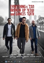 Poster de la película Everything Is Broken Up and Dances