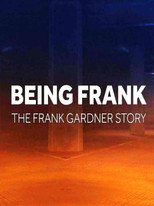 Poster de la película Being Frank - The Frank Gardner Story