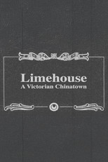 Poster de la película Limehouse: A Victorian Chinatown
