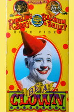 Poster de la película Ringling Bros. and Barnum & Bailey Circus: Be a Clown