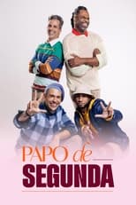 Poster de la serie Papo de Segunda