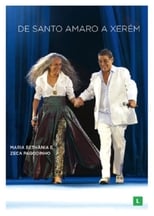 Poster de la película Maria Bethânia e Zeca Pagodinho: De Santo Amaro a Xerém