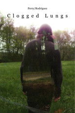 Poster de la película Clogged Lungs