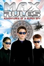 Poster de la película Max Rules: Adventures of a Super Spy