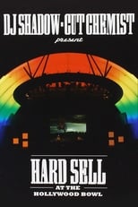 Poster de la película DJ Shadow and Cut Chemist present: Hard Sell At The Hollywood Bowl