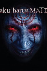 Poster de la película Aku Harus Mati